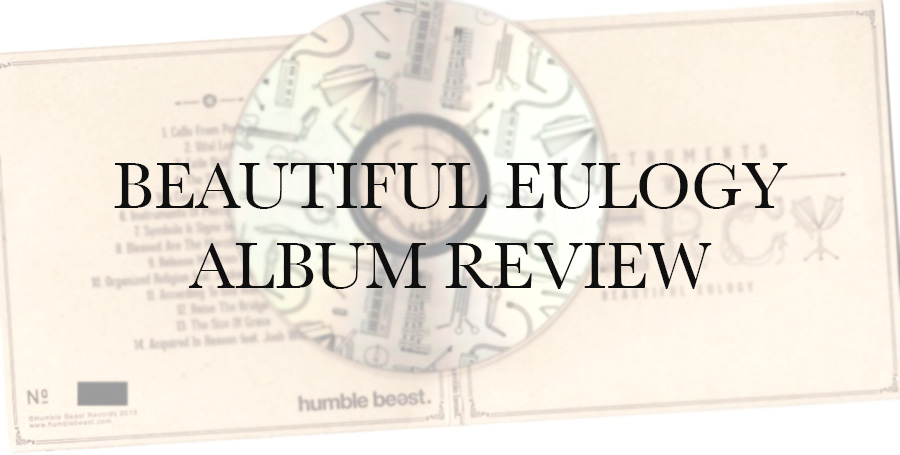 Beautiful Eulogy Album Review - Reformed African American Network (RAAN)